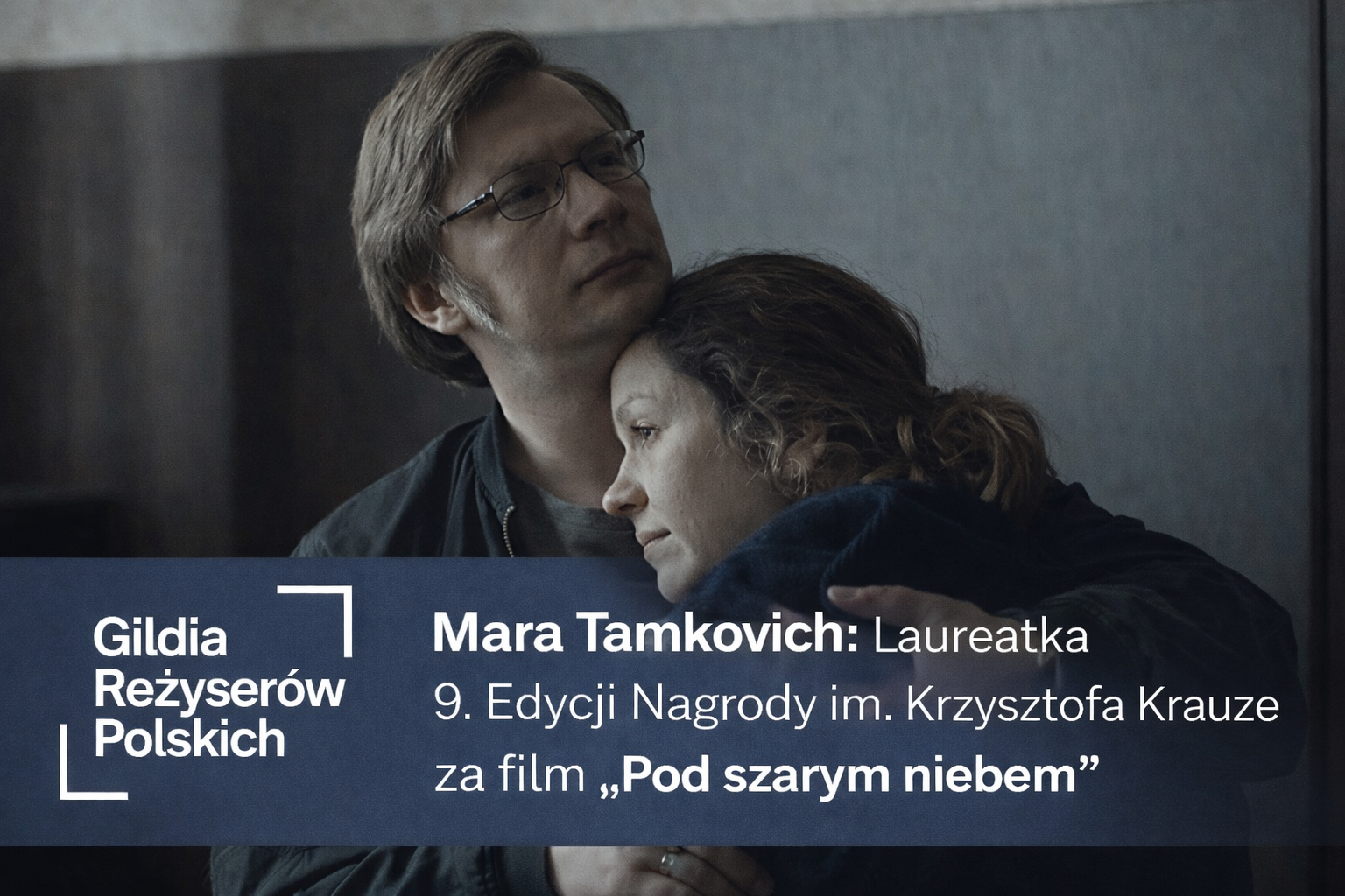 Мара Тамковіч атрымала прэмію Гільдыі польскіх рэжысёраў за фільм «Пад шэрым небам»