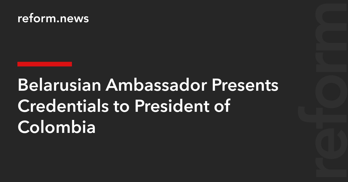 Belarusian Ambassador Presents Credentials to President of Colombia