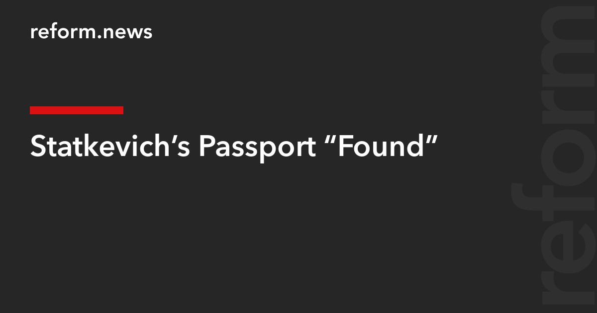 Statkevich’s Passport “Found”