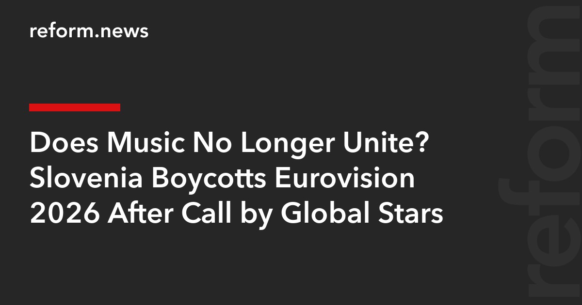 Does Music No Longer Unite? Slovenia Boycotts Eurovision 2026 After Call by Global Stars