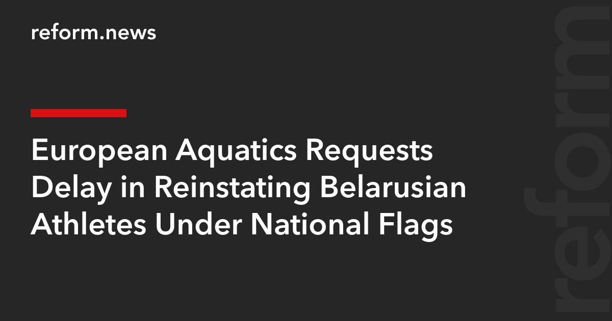 European Aquatics Requests Delay in Reinstating Belarusian Athletes Under National Flags