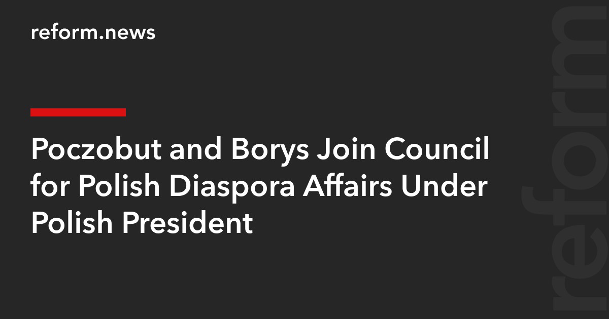 Poczobut and Borys Join Council for Polish Diaspora Affairs Under Polish President