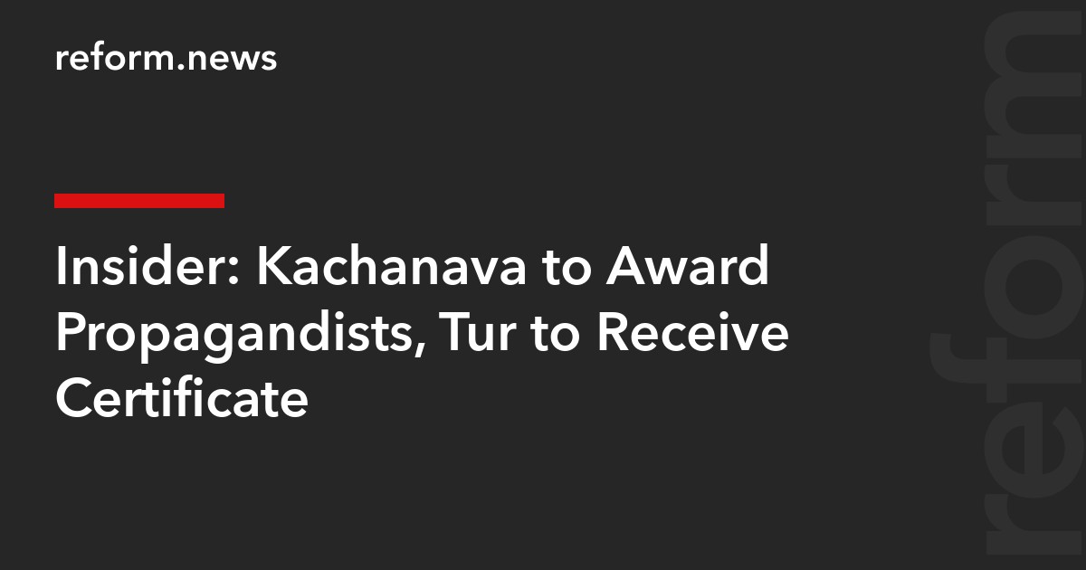 Insider: Kachanava to Award Propagandists, Tur to Receive Certificate