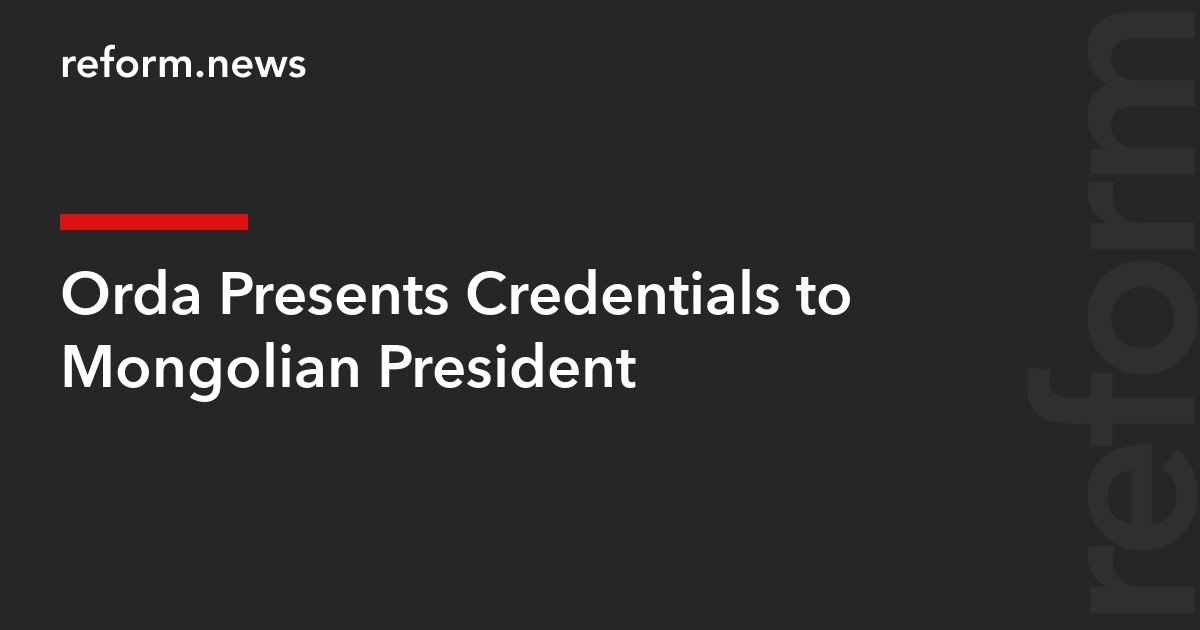 Orda Presents Credentials to Mongolian President