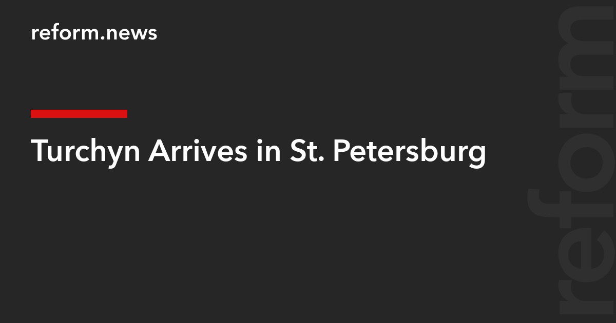 Turchyn Arrives in St. Petersburg